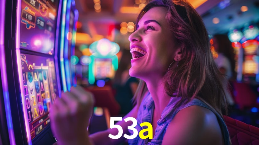 53a: A Experiência de Casino com Jogos de Mesa ao Vivo