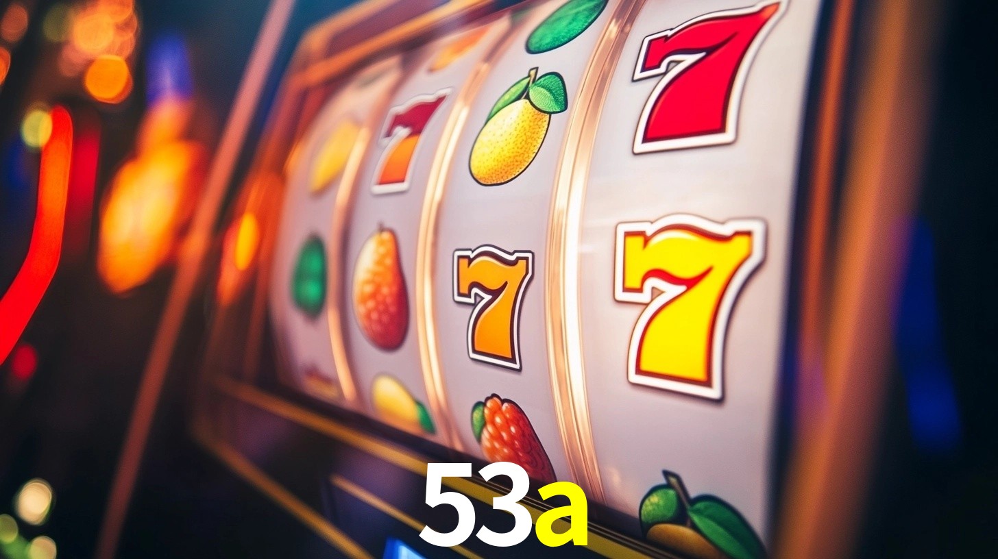 Sinta a adrenalina dos jogos de cassino com 53a